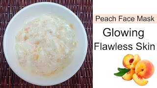 Home Remedy for Glowing Skin | Peach Face Mask | Get Peachy Pink Skin