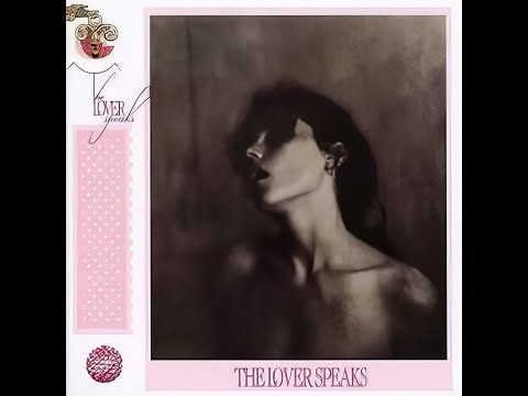 The Lover Speaks -- "No More 'I Love You's'" (2015 remaster)
