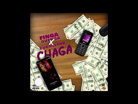 Finga Quenga , Cubanlynk- Chaga (Official Audio )