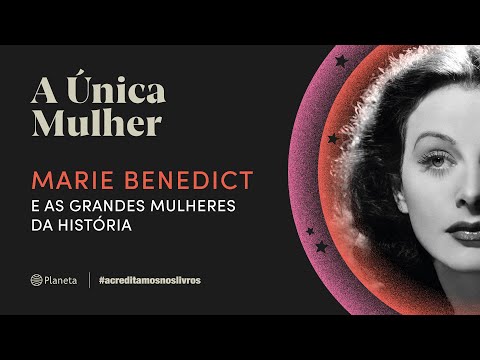 A única mulher - As grandes mulheres da história