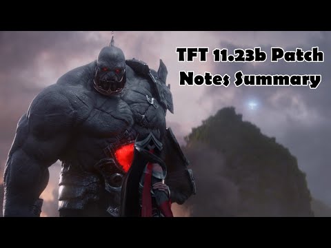 TFT Patch 11.23b Patch Notes Summary