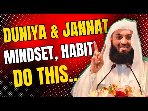 Paradise Mindset Muslim Habits - Want Hasanah in Duniya & Akhirah? Do this Mufti Menk Path To Peace