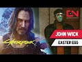Cyberpunk 2077 John Wick Easter Egg Reference Location
