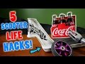 SCOOTER LIFE HACKS! SCOOTER LIFE HACKS!