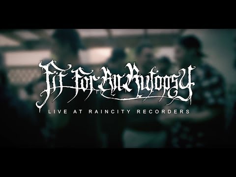 Rain City Sessions - Fit For An Autopsy