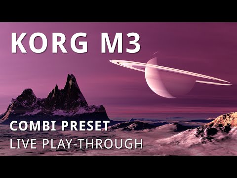 KORG M3 - Playing Some of my Favourite Combi's Live [no talking]