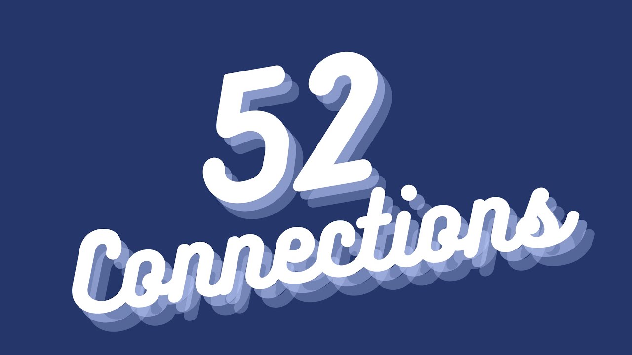 52 Connections -- Virtual Speed Networking