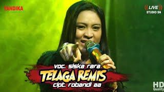 Download lagu TELAGA REMIS COVER SISKA RARA YANDIKA MUSIC mp3