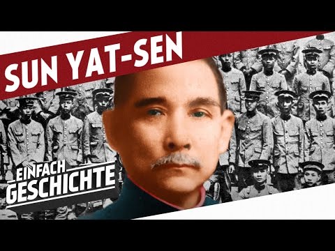 The Father of Modern China - Sun Yat-sen | THE HISTORY OF CHINA