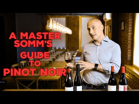 A Master Somm's Guide to Pinot Noir