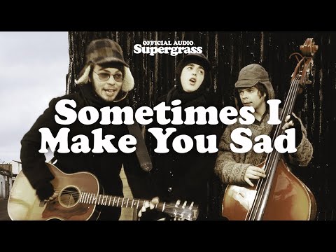 Video thumbnail for Sometimes I Make You Sad