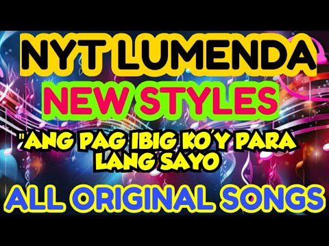 NYT LUMENDA -; NEW SONGS & STYLE💥ALL ORIGINAL SONGS 