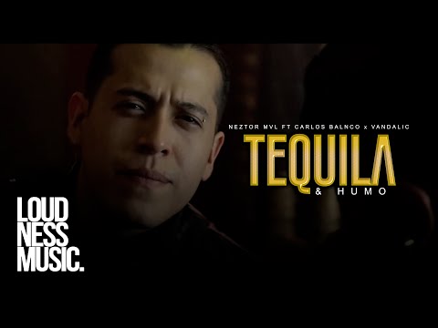 Tequila & Humo - Neztor Mvl Ft Carlos Blanco x Vandalic [Video Oficial]