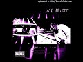 Jayo Felony - Funk 2 Da Head   Slowed Down