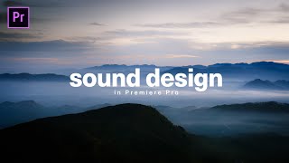 Cinematic SOUND DESIGN in Premiere!