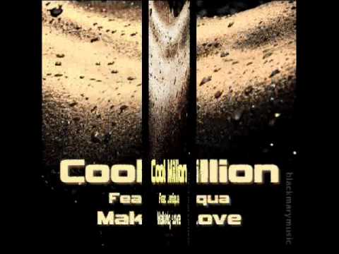 COOL MILLION feat JENIQUA - Making Love mix  Sedsoul (medley)