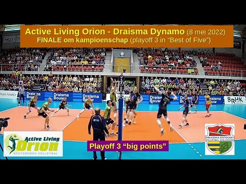 FINAL 2022 Active Living Orion - Draisma Dynamo (8 mei 2022) om Landkampioenschap Volleybal Heren