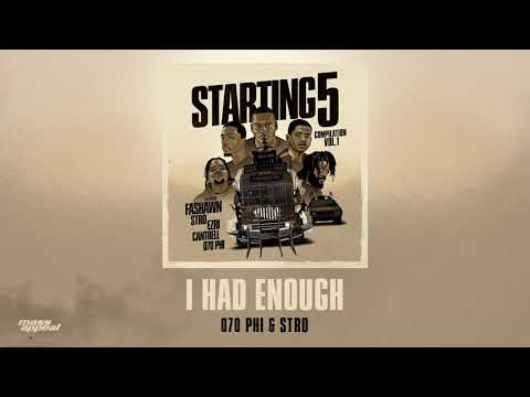 070 Phi x Stro - I Had Enough [HQ Audio]