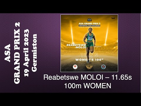 Reabetswe Moloi - 2023 ASA Grand Prix 2, Germiston - 100m in 11.65sec