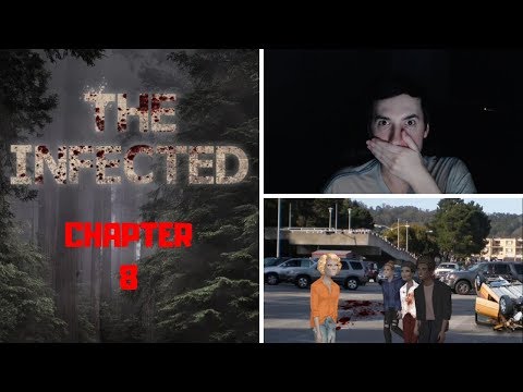 THE INFECTED - Episode 8