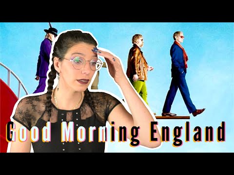 POURQUOI C'EST NUL - Good Morning England