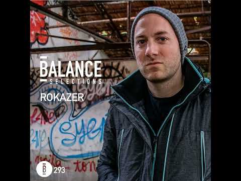 Balance Selections 293: Rokazer