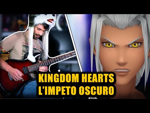 Kingdom Hearts - L'Impeto Oscuro goes Rock
