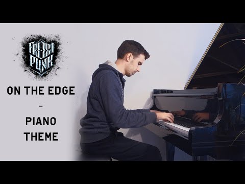 On the Edge (Frostpunk OST) - Piano theme