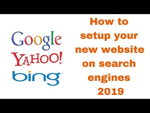 How to setup your new website on search engines 2019