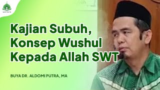 Download lagu Konsep Wushul Kepada Allah SWT, Kajian Subuh Mesjid Nurussa'adah || Buya Dr. Aldomi Putra, MA mp3