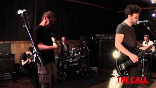 The Call - Rehearsal Sessions &quot;What&#39;s Happened To You&quot;