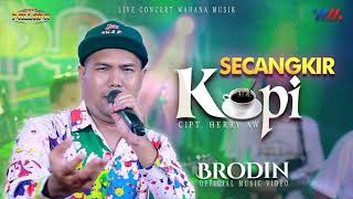 Download lagu Brodin - Secangkir Kopi ( New Pallapa ) mp3