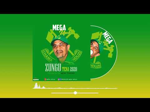 Mega Mpole   ILALA ZUNGU 2020