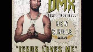 DMX Jesus Loves Me