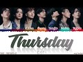GOT7 - 'THURSDAY' Lyrics [Color Coded_Han_Rom_Eng]