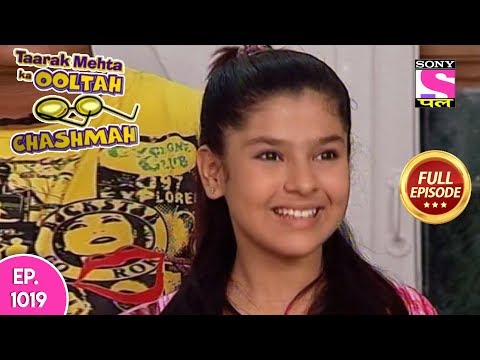 Taarak Mehta Ka Ooltah Chashmah - Full Episode 1019 - 21st March , 2018