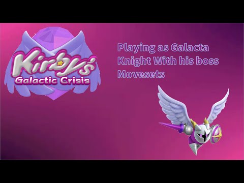 KRtDL Mod Review - Kirby's Galactic Crisis (Playing as Galacta Knight with His Boss Movesets)