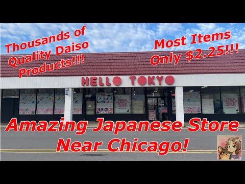 Hello Tokyo | AMAZING Japanese Store Near Chicago | Tons of Quality Japanese Daiso Products For Less