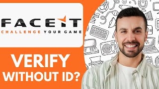 NEW! Can You Verify FaceIt Account WITHOUT ID | How to Skip Faceit Verification 