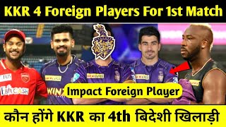 KKR Overseas Players vs PBKS Match 2023 🚨| KKR Playing 11 vs PBKS 2023 | IPL 2023