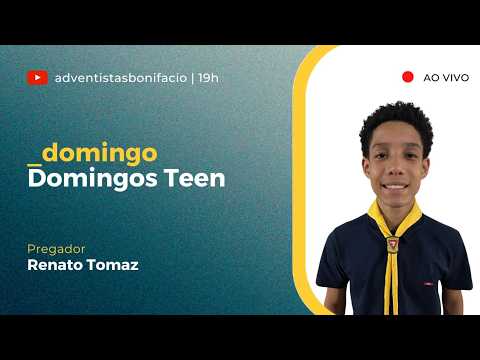 📖 DOMIGO TEEN - RENATO TOMAZ - (06.09.26)