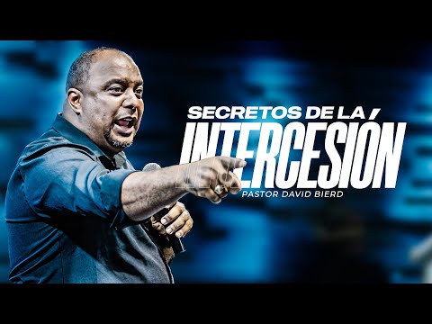 Learn this secret of intercession | Pastor David Bierd