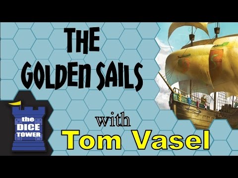 The Golden Sails Review - with Tom Vasel