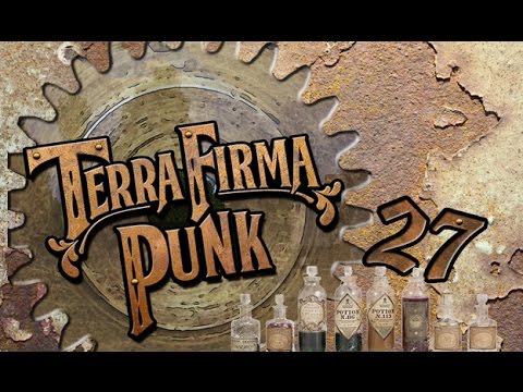 TERRAFIRMAPUNK! Ep. 27 - Nuove missioni? Servono pozioni!