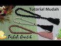 Tutorial Mudah Membuat Tasbih