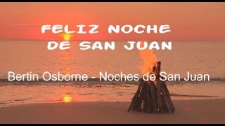 Noches de San Juan - Bertin Osborne
