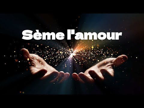 Sème l'amour - Robert Savoie, Patrice Michaud