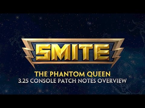 Smite - 3.25 Console Patch Overview - The Phantom Queen