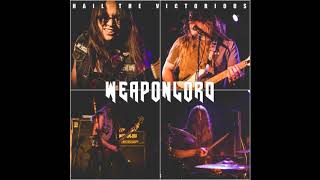 Weaponlord - Hail the Victorious (2018)