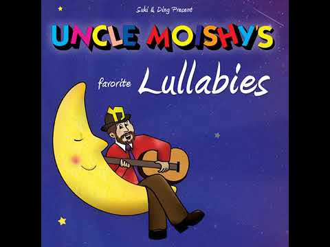 Uncle Moshy Lullabies